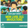 Mon livre des invocations: Version garçon