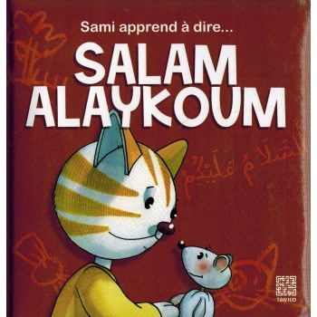 Sami apprend à dire : As salamou alaykoum