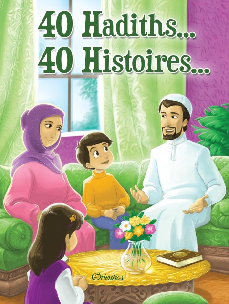 40 hadiths 40 histoires