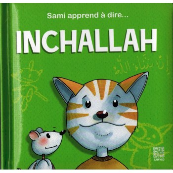 Sami apprend à dire : In chaa Allah